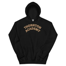 Load image into Gallery viewer, Unisex Hoodie with Thornton Academy print