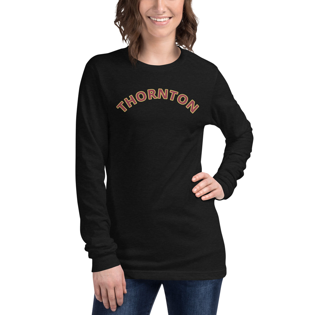 Unisex Long Sleeve Tee with Thornton print